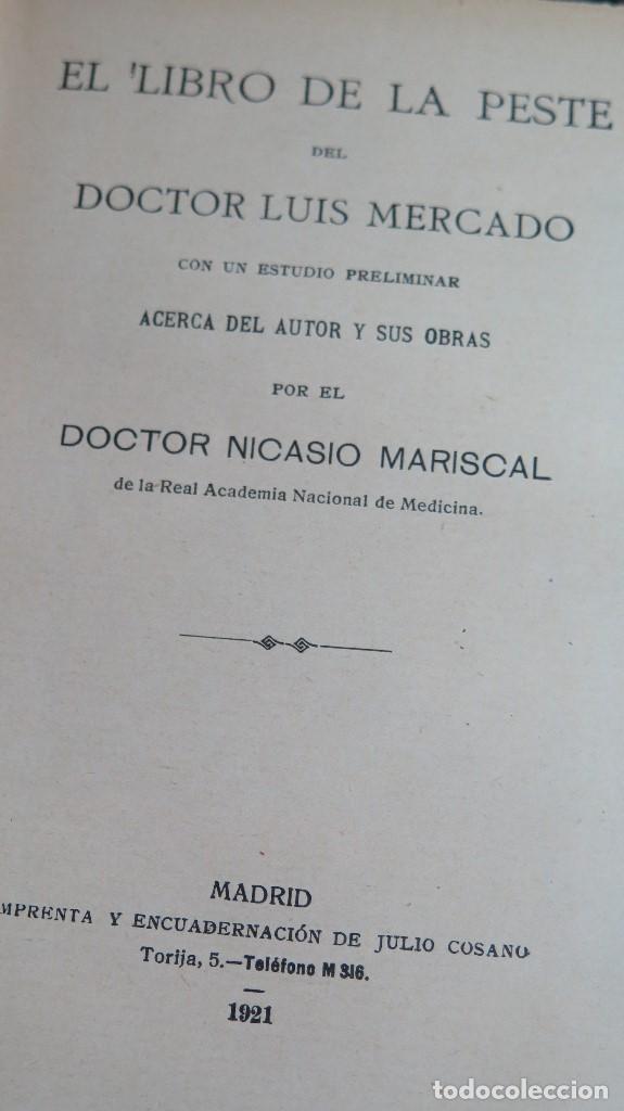 Libros antiguos: 1921.- EL LIBRO DE LA PESTE. DR. LUIS MERCADO - Foto 2