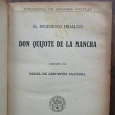 Libros antiguos: EL INGENIOSO HIDALGO DON QUIJOTE DE LA MANCHA. C. 1930.
