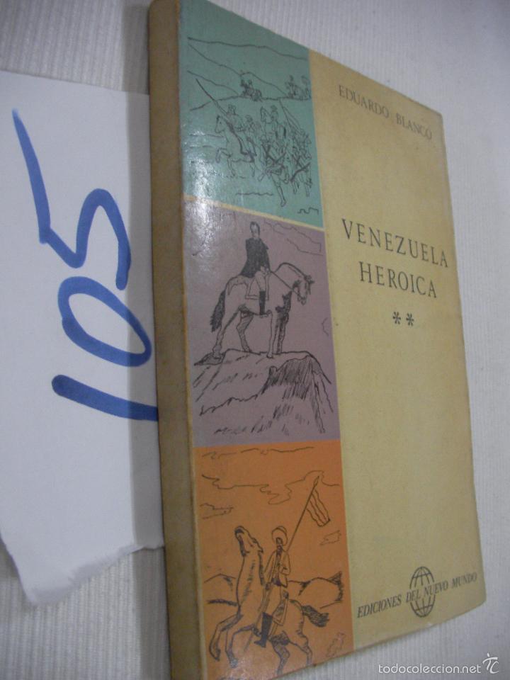 Libros antiguos: VENEZUELA HEROICA - EDUARDO BLANCO - Foto 1