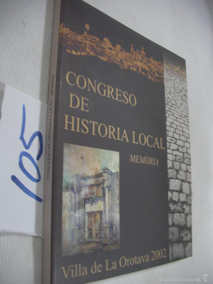 Libros antiguos: CONGRESO DE HISTORIA LOCAL VILLA DE LA OROTAVA - Foto 1