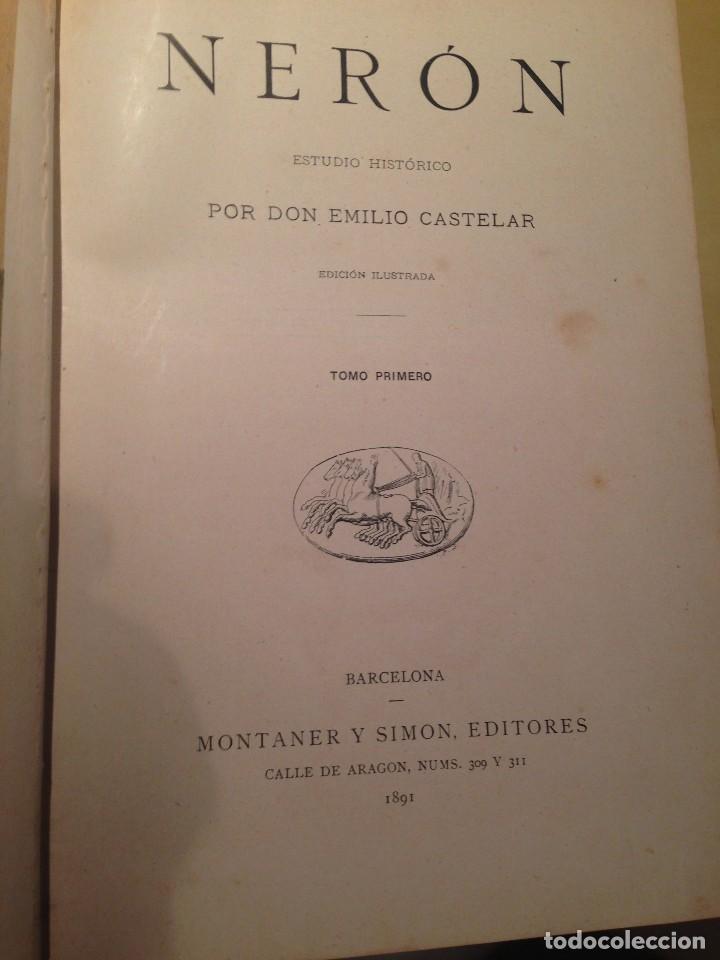 Libros antiguos: NER&Oacute;N. ESTUDIO HIST&Oacute;RICO, EMILIO CASTELAR - Foto 2