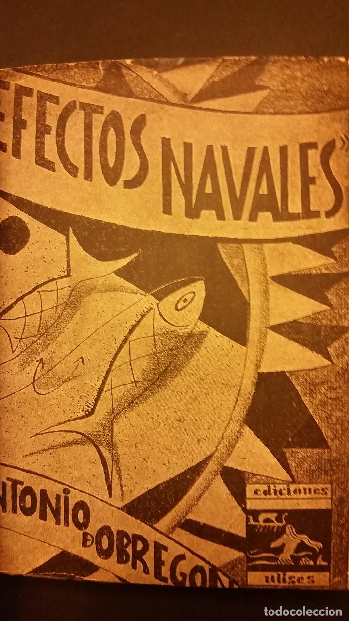 Libros antiguos: 1931 - ANTONIO DE OBREG&Oacute;N - EFECTOS NAVALES - PRIMERA EDICI&Oacute;N - Foto 2