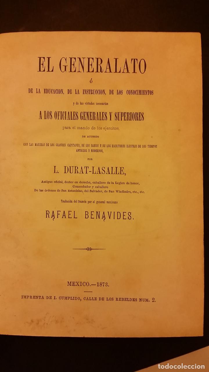 Libros antiguos: 1873 - DURAT-LASALLE - EL GENERALATO O DE LA EDUCACIÓN DE LOS OFICIALES GENERALES SUPERIORES -MÉXICO - Foto 3 - 68421265