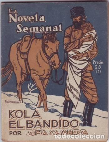 Libros antiguos: CASANOVA, Sof&iacute;a: KOLA EL BANDIDO - Foto 1