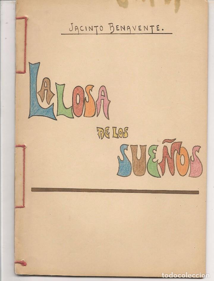 Libros antiguos: LA LOSA DE LOS SUE&Ntilde;OS. JACINTO BENAVENTE.  (ST/38) - Foto 1