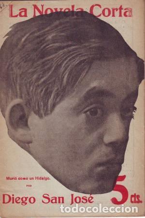 Libros antiguos: SAN JOSE, Diego: MURIO COMO UN HIDALGO - Foto 1