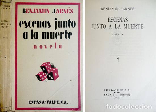 Libros antiguos: JARN&Eacute;S, Benjam&iacute;n.  Escenas junto a la muerte.  1931. - Foto 1