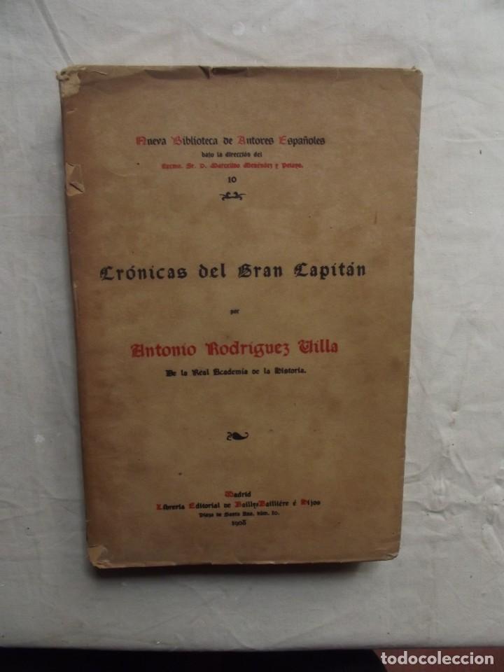 Libros antiguos: CRONICAS DEL GRAN CAPITAN DE ANTONIO RODRIGUEZ VILLA - Foto 1