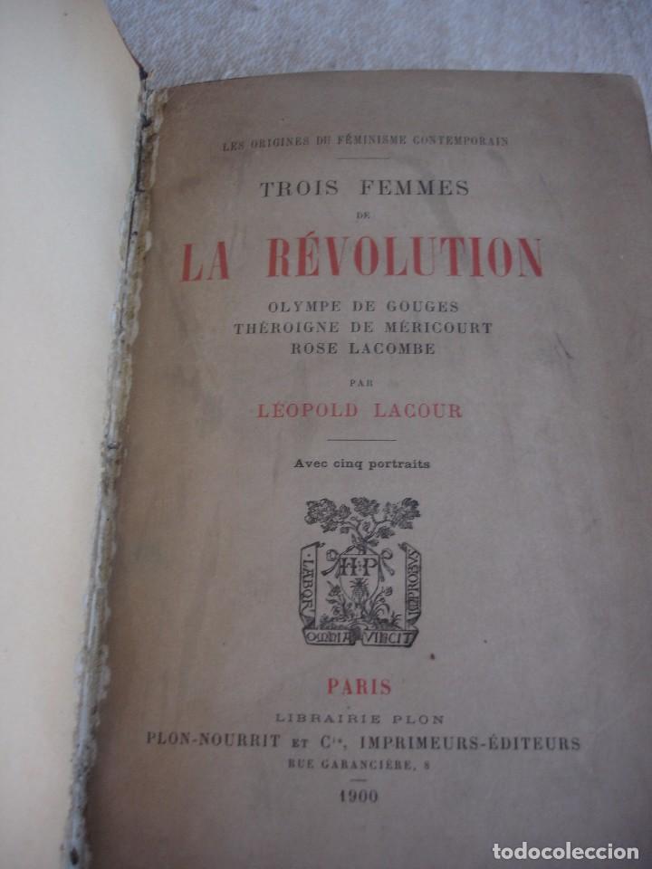 Libros antiguos: Trois femmes de la R&eacute;volution - Foto 1