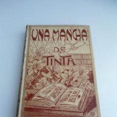 Libros antiguos: UNA MANCHA DE TINTA - RENATO BAZIN . IL. BROUILLET- ED. MONTANER Y SIMON 1903. Lote 70216993