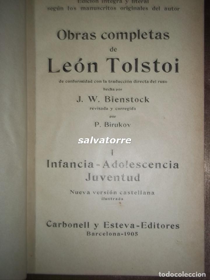 Libros antiguos: LE&Oacute;N TOLSTOI.OBRAS COMPLETAS.CARBONELL Y ESTEVA EDITORES.1905.JOSE AGULL&Oacute;.ELCHE.1&ordf;ED.ESPA&Ntilde;OLA