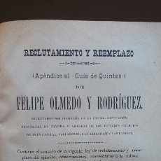 Libros antiguos: RECLUTAMIENTO Y REEMPLAZO.FELIPE OLMEDO.ZAMORA 1902.100PG.JOSE G LOBON