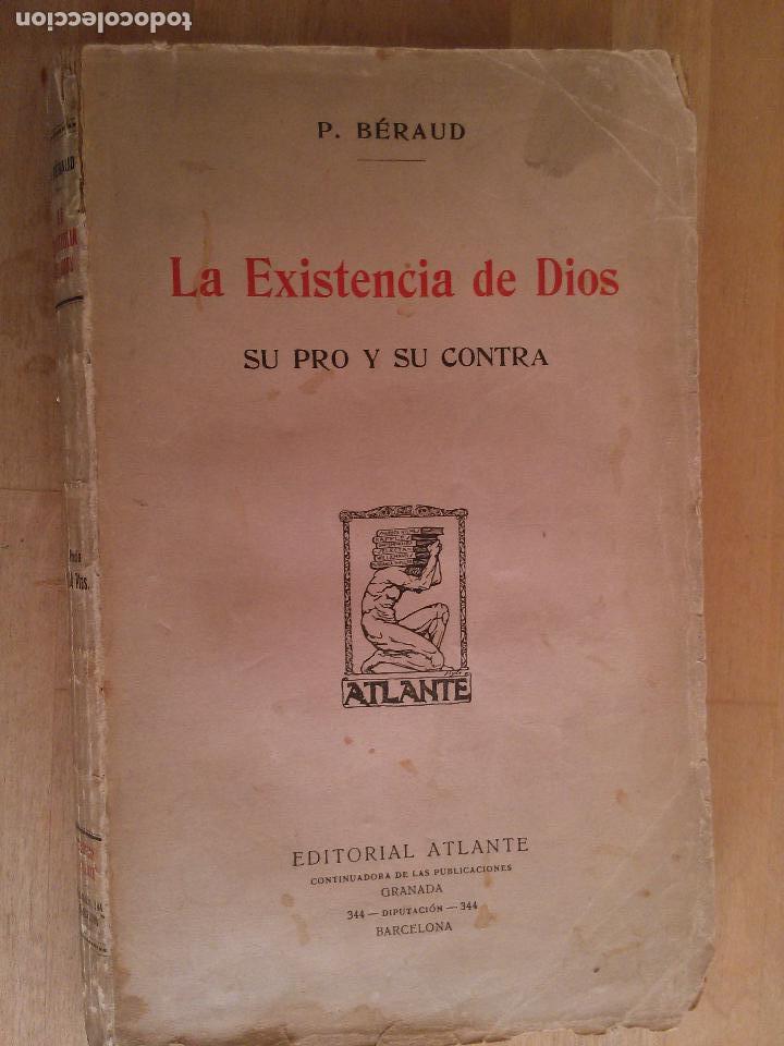 Libros antiguos: La existencia de Dios. Su pro y su contra. P. Beraud - Foto 1