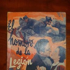 Livros antigos: EL HOMBRE DE LA LEGIÓN ... (EDICIONES ESPECIALES CINEMATOGRÁFICAS. PRODUCCIÓN NACIONAL). Lote 72448583