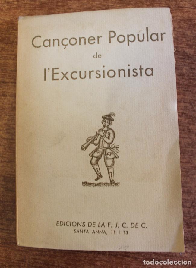 Libros antiguos: CAN&Ccedil;ONER POPULAR DE LEXCURSIONISTA. BALDELLO, Francesc. 1934. - Foto 1