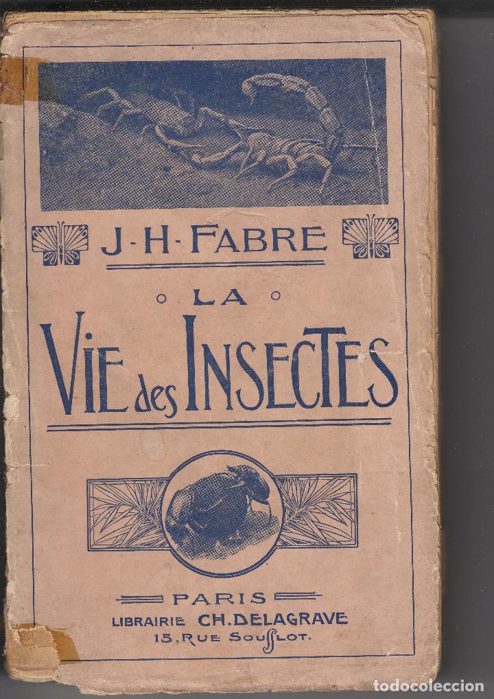Libros antiguos: LA VIE DES INSECTES (J. H. FABRE) - Foto 1