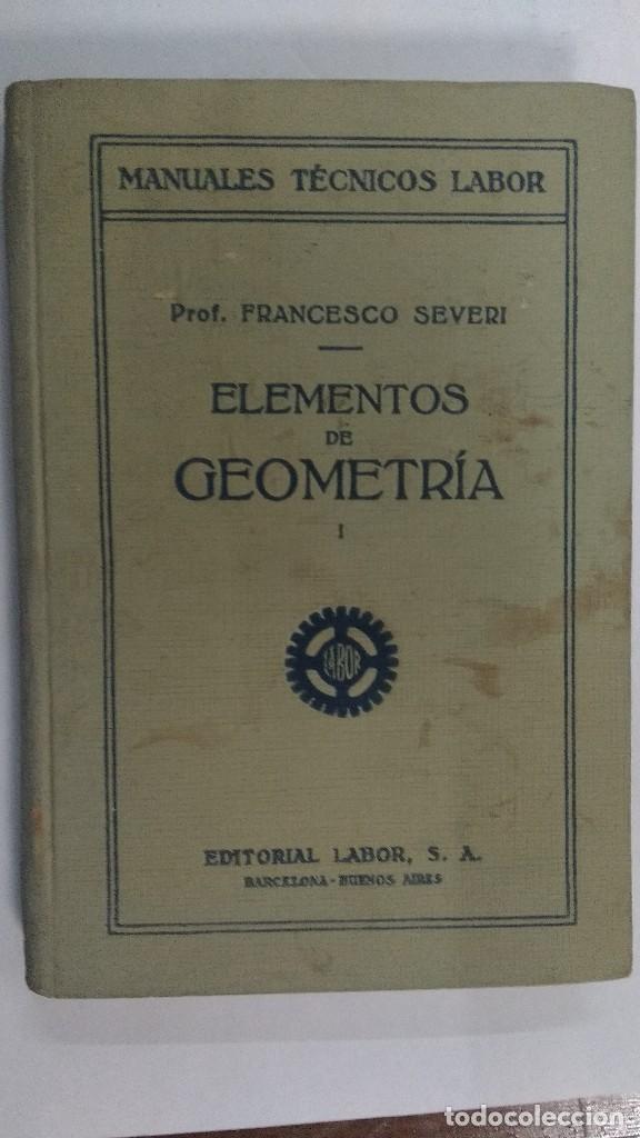 Libros antiguos: elementos de geometria 1929 Francesco Severi - Foto 1