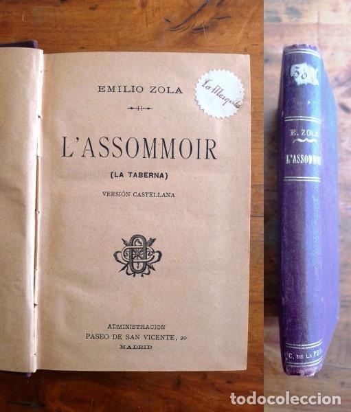 Libros antiguos: ZOLA, Emilio. Lassomoir = (La taberna) : Versi&oacute;n castellana - Foto 1