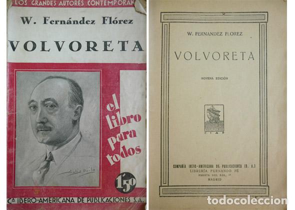 Libros antiguos: FERNANDEZ FLOREZ, Wenceslao. Volvoreta. 1929.