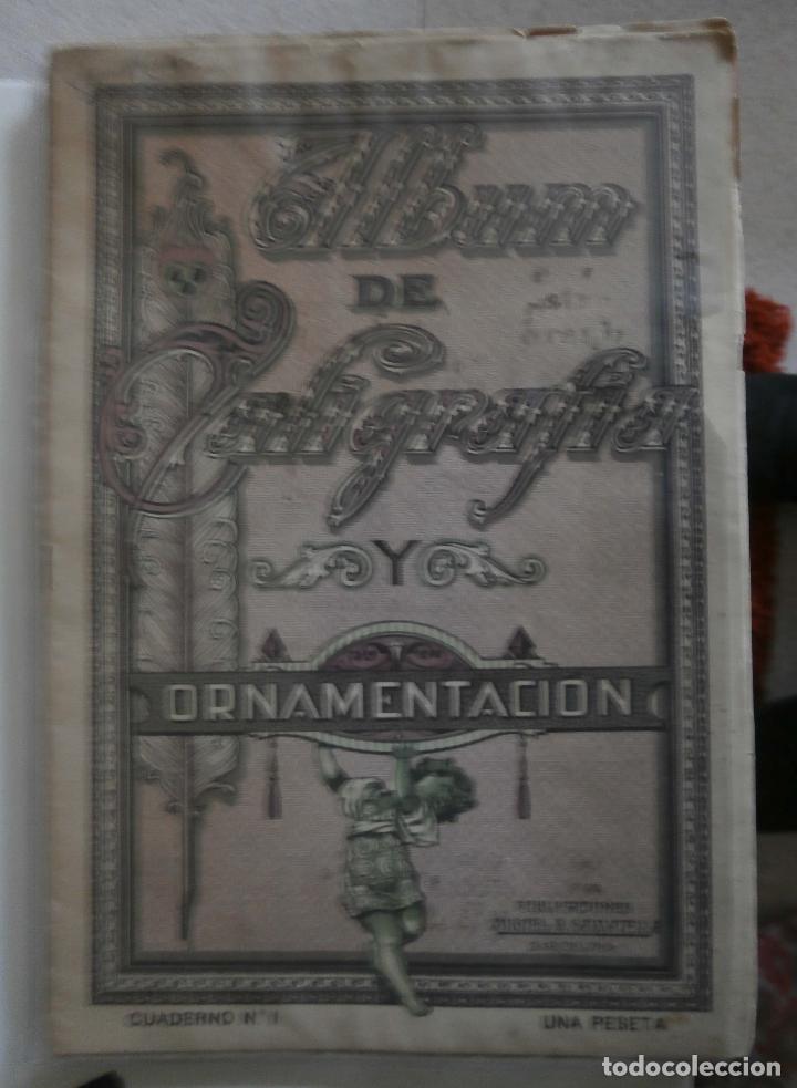 Libri antichi: Album de Caligrafia y decoraci&oacute;n. Cuadernos 1 y 2