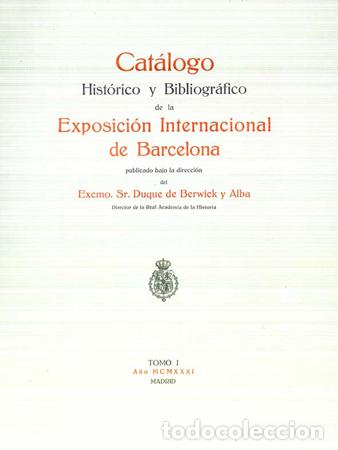 Libri antichi: CATALOGO HISTORICO Y BIBLIOGRAFICO DE LA EXPOSICION INTERNACIONAL DE BARCELONA (1929-1930) - Berwick