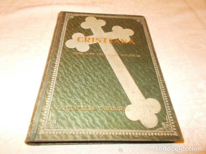 Libros antiguos: CRISTIANA Novela de costumbres espa&ntilde;olas - Foto 1