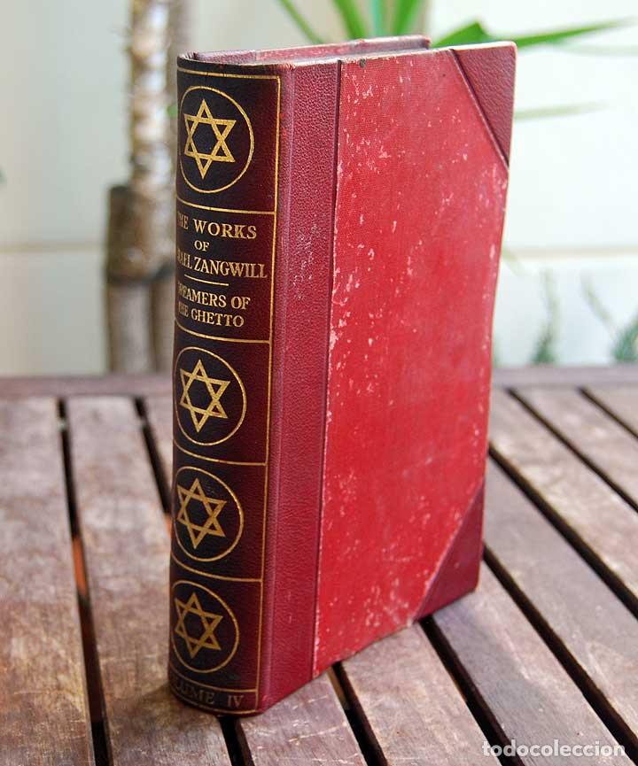 The Works Of Israel Zangwill Vol Iv Dreamers Of The Ghetto Edition De Luxe - 