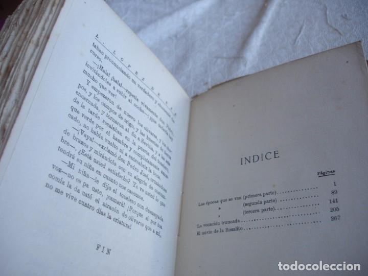 Libros antiguos: 1910 ca. LOPEZ DE SAA, LEOPOLDO: LAS EPOCAS QUE SE VAN - Foto 6
