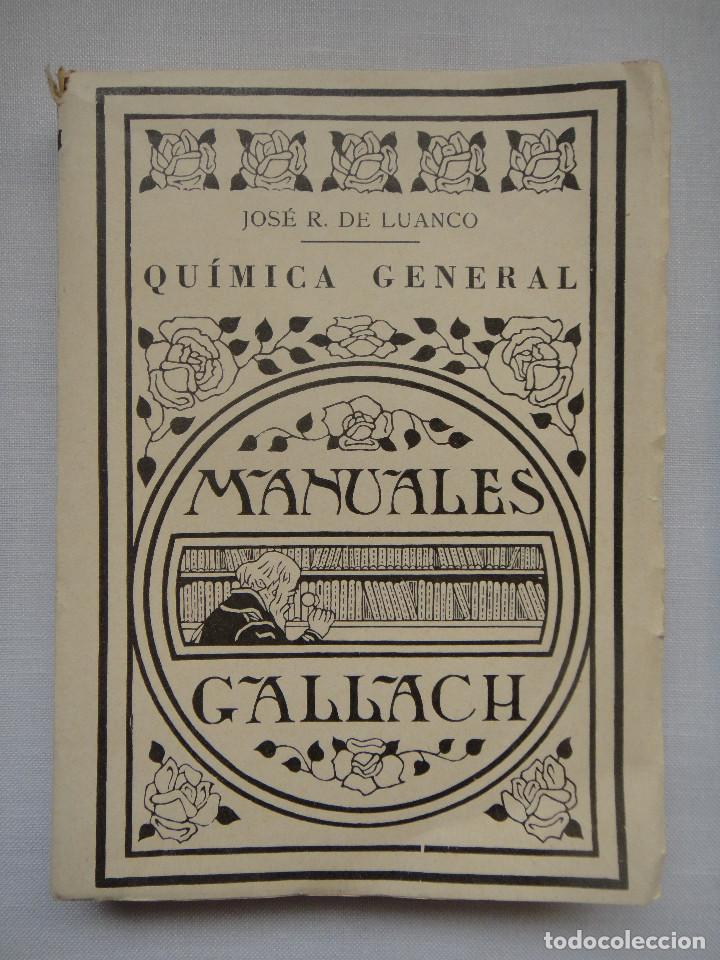 Libros antiguos: COMPENDIO DE QU&Iacute;MICA GENERAL; MANUALES GALLACH 1926 - Foto 1