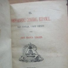 Libros antiguos: EL REFRANERO GENERAL ESPAÑOL PARTE RECOPILADO, Y PARTE COMPUESTO. JOSÉ MARÍA SBARBI. VOL. V. 1876.