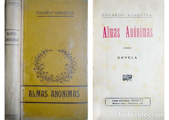 Libros antiguos: MARQUINA, Eduardo.  Almas an&oacute;nimas.  (1909). - Foto 1