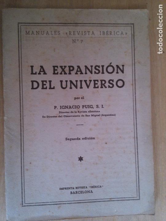 Libros antiguos: La expansion del universo. Ignacio Puig, S. I. - Foto 1