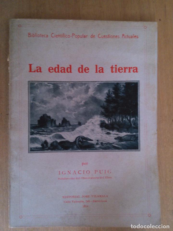 Libros antiguos: La edad de la tierra. Ignacio Puig - Foto 1