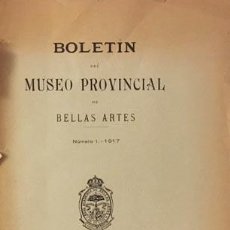 Libros antiguos: BOLETÍN MUSEO DE BELLAS ARTES ZARAGOZA Nº 1. 1917. (UTILIDAD PÚBLICA DEL MUSEO; COLEGIO DE LAS VIRG