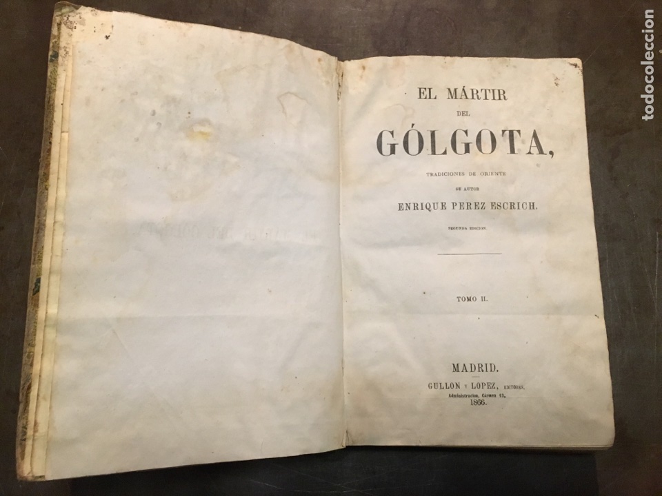 Livres anciens: El m&aacute;rtir del Golgota edici&oacute;n 1866 Tomo 2