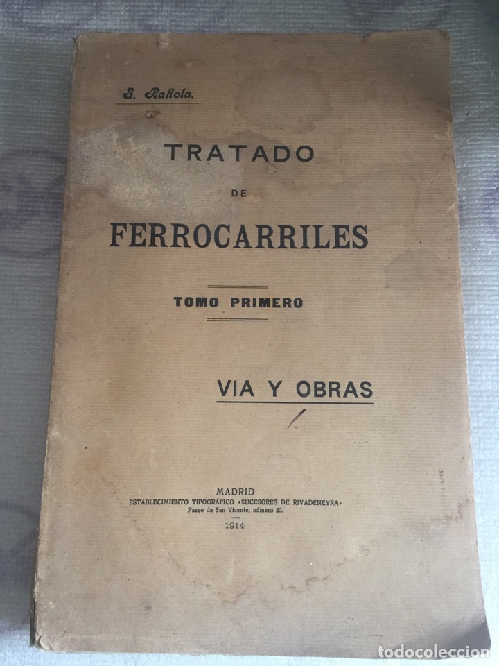Libros antiguos: TRATADO DE FERROCARRILES. VIA Y OBRAS. TOMO PRIMERO. A&Ntilde;O 1914
