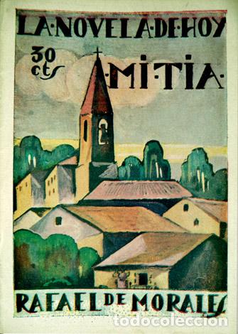 Libros antiguos: MORALES, Rafael de.  Mi t&iacute;a.  1931. - Foto 1