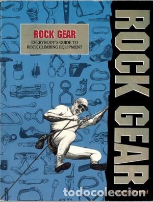 Libros antiguos: Rock Gear: Everybody's Guide to Rock Climbing Equipment
