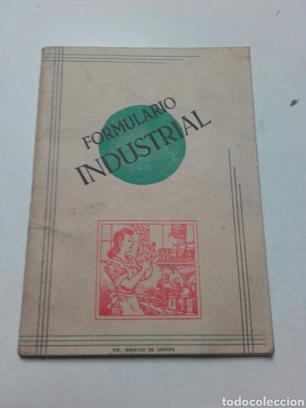 Libros antiguos: FORMULARIO INDUSTRIAL. J. C. TEREISA, LE&Oacute;N. - Foto 1