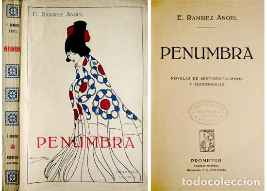 Libros antiguos: RAM&Iacute;REZ ANGEL, Emiliano.  Penumbra.  (1914). - Foto 1
