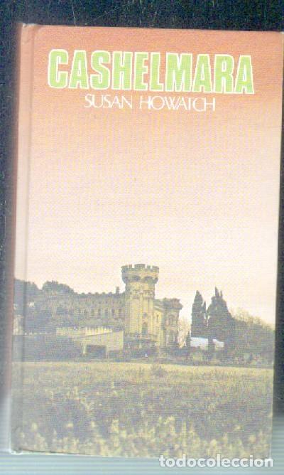 Libros antiguos: CASHELMARA. HOWATCH, SUSAN. A-NSF-3143 - Foto 1