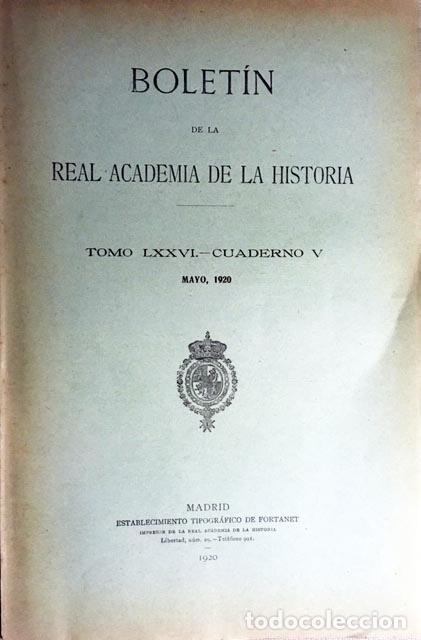 Antiquarische B&uuml;cher: Bolet&iacute;n Academia de la Historia LXXVI 1920. (S Maria, Nieva; Sahag&uacute;n; Tarifa; Papeles en Oxford; Etc