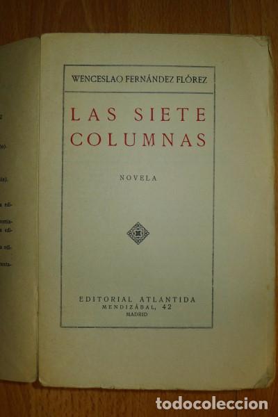 Libros antiguos: FERN&Aacute;NDEZ FL&Oacute;REZ, Wenceslao. Las siete columnas : Novela - Foto 1