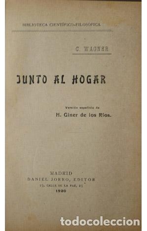 Libros antiguos: WAGNER, Charles.  Junto al hogar.  1920. - Foto 2