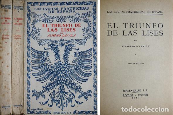 Libros antiguos: DANVILA, Alfonso.  El Triunfo de las Lises.  1931-32. - Foto 1