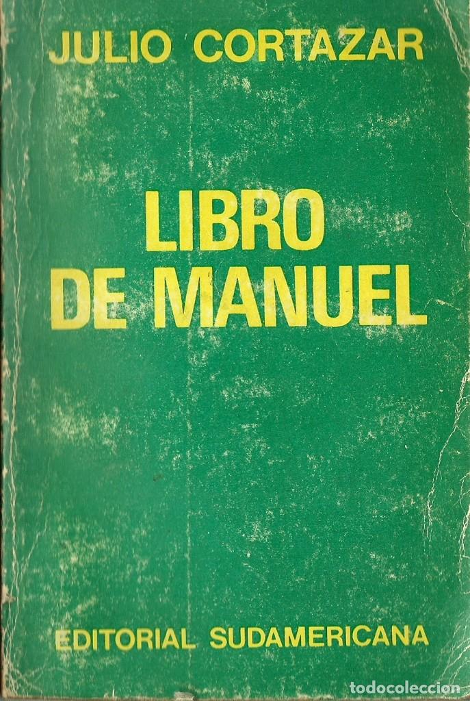 Libros antiguos: Libro de Manuel - Julio Cort&aacute;zar - Foto 1