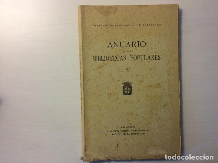 Old books: Anuario bibliotecas populares. 1927. Diputaci&oacute;n Barcelona. Sallent, Canet de Mar, Pineda y Granoller