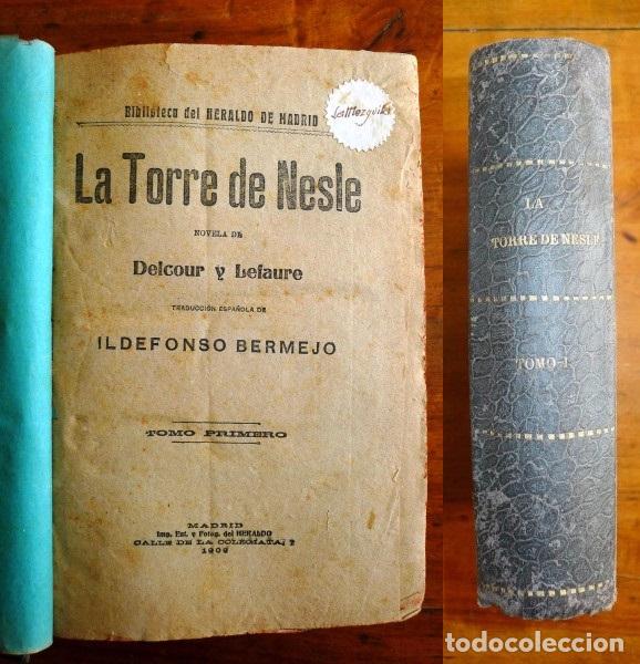Libri antichi: DELCOUR Y LEFAURE. La torre de Nesle : Novela. Tomo Primero