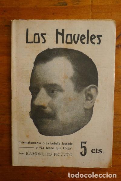 Libri antichi: PELLICO, Ramoncito. Cinematomanía o la botella la botella lacrada o La mano que afloja (Los Noveles