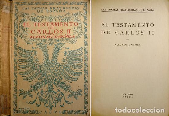 Libros antiguos: DANVILA, Alfonso.  El testamento de Carlos II.  1923. - Foto 1